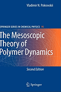 The Mesoscopic Theory of Polymer Dynamics