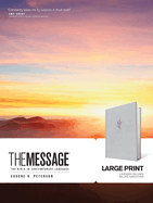 The Message Large Print: The Bible in Contemporary Language