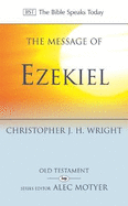 The Message of Ezekiel: A New Heart And A New Spirit