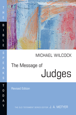 The Message of Judges - Wilcock, Michael