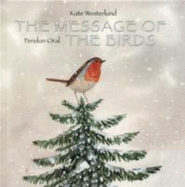 The Message of the Birds - Westerlund, Kate