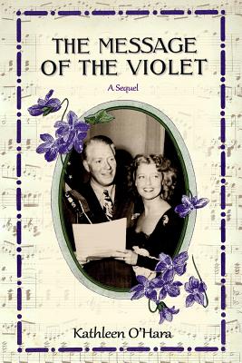 The Message of the Violet - O'Hara, Kathleen