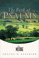 The Message: The Book of Psalms: The Book of Psalms