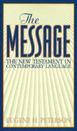 The Message - Peterson, Eugene H.