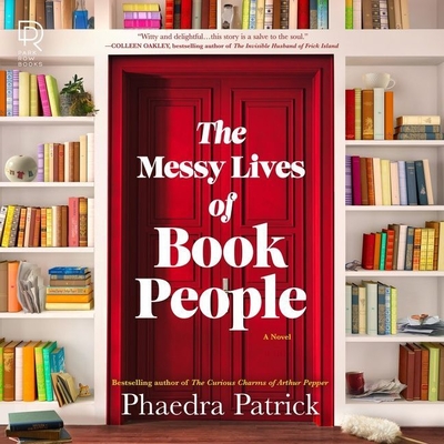 The Messy Lives of Book People - Patrick, Phaedra, and Sobey, Katy (Read by)