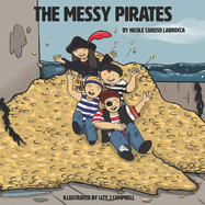 The Messy Pirates: Book 1