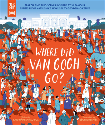 The Met Where Did Van Gogh Go? - DK
