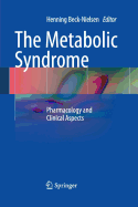 The Metabolic Syndrome: Pharmacology and Clinical Aspects