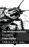 The Metamorphosis / Prom na: Tranzlaty English  estina