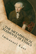 The Metaphysical Elements of Ethics