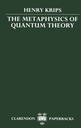 The Metaphysics of Quantum Theory