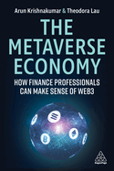 The Metaverse Economy: How Finance Professionals Can Make Sense of Web3