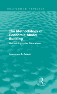 The Methodology of Economic Model Building (Routledge Revivals): Methodology after Samuelson