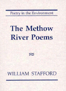 The Methow River Poems - Stafford, William