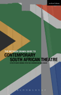 The Methuen Drama Guide to Contemporary South African Theatre