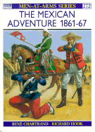 The Mexican Adventure 1861 67