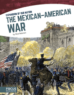 The Mexican-American War