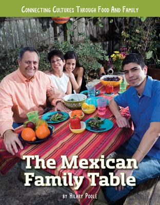 The Mexican Family Table - Poole, H W