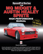 The MG Midget & Austin-Healey Sprite High Performance Manual