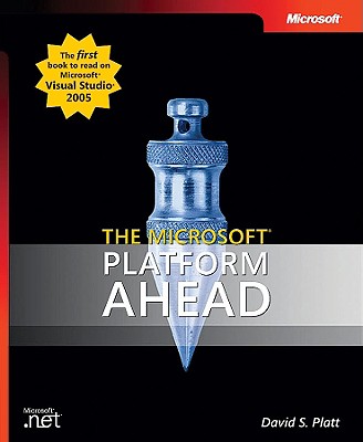 The Microsoft Platform Ahead - Platt, David S