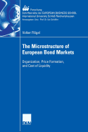 The Microstructure of European Bond Markets: Organization, Price Formation, and Cost of Liquidity