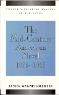 The Mid-Century American Novel, 1935-1965
