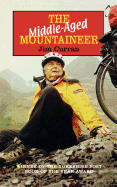 The Middle-aged Mountaineer: A Bicycle Tour Down the Length of Britain