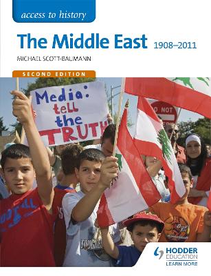 The Middle East 1908-2011 - Scott-Baumann, Michael