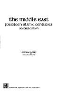 The Middle East: Fourteen Islamic Centuries