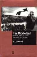 The Middle East: From the End of the Empire to the End of the Cold War