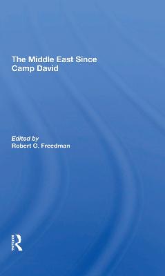 The Middle East Since Camp David - Freedman, Robert O