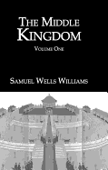 The Middle Kingdom: Volume One