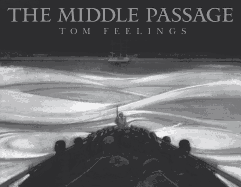 The Middle Passage: White Ships/Black Cargo