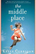 The Middle Place - Corrigan, Kelly
