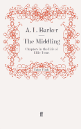 The Middling: Chapters in the Life of Ellie Toms