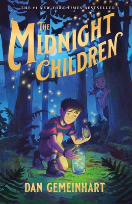 The Midnight Children - Gemeinhart, Dan