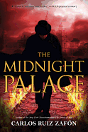 The Midnight Palace - Ruiz Zafon, Carlos