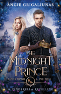 The Midnight Prince: A Cinderella Retelling