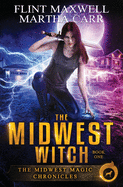 The Midwest Witch: The Revelations of Oriceran