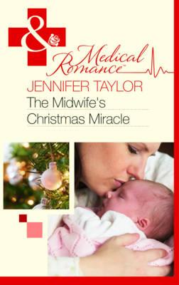 The Midwife's Christmas Miracle - Taylor, Jennifer