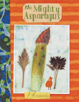 The Mighty Asparagus - Radunsky, Vladimir