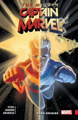 The Mighty Captain Marvel Vol. 3: Dark Origins - Stohl, Margaret (Text by)