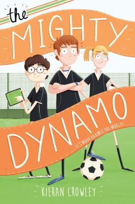 The Mighty Dynamo - Crowley, Kieran