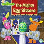 The Mighty Egg Sitters