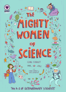 The Mighty Women Of Science