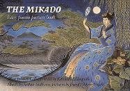 The Mikado: Easy Piano Picture Book - Gilbert, William S (Composer), and Sullivan, Arthur S (Composer), and Lillington, Kenneth (Composer)