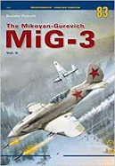 The Mikoyan-Gurevich Mig-3 Vol. II