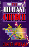 The Militant Church - Sumrall, Lester Frank