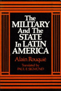 The Military and the State in Latin America