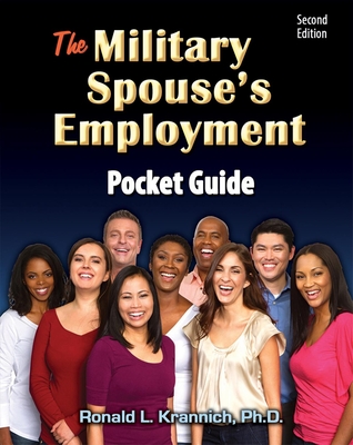 The Military Spouse's Employment Pocket Guide - Krannich, Ron